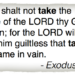 “You shall not take the Lord’s name in vain”